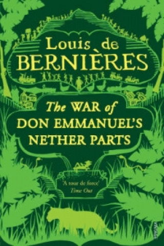Könyv War of Don Emmanuel's Nether Parts Louis De Bernieres