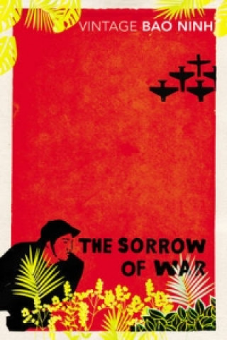 Kniha Sorrow of War Bao Ninh