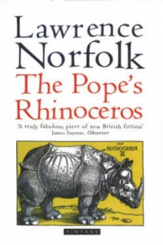Könyv Pope's Rhinoceros Lawrence Norfolk