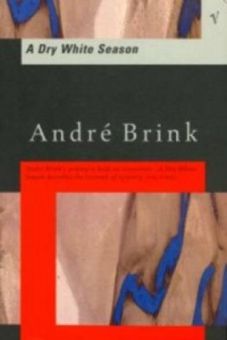 Könyv Dry White Season Andre Brink