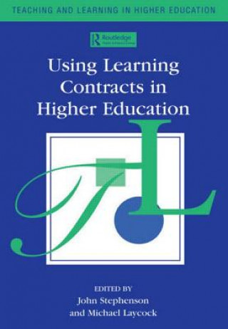 Книга Using Learning Contracts in Higher Education John Stephenson