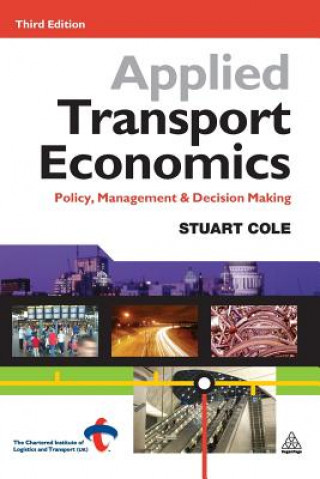 Kniha Applied Transport Economics Stuart Cole
