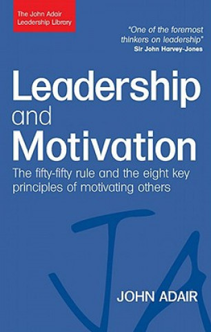 Kniha Leadership and Motivation John Adair