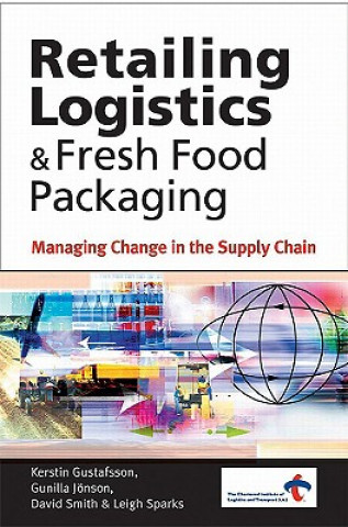 Carte Retailing Logistics and Fresh Food Packaging Kerstin Gustafsson