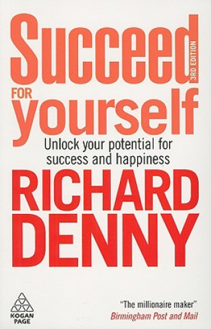 Carte Succeed For Yourself Richard Denny