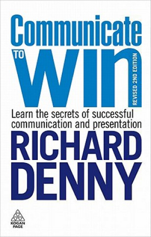 Könyv Communicate to Win Richard Denny
