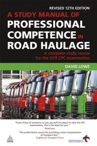 Carte Study Manual of Professional Competence in Road Haulage David Lowe