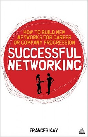 Kniha Successful Networking Frances Kay