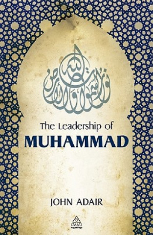 Kniha Leadership of Muhammad John Adair