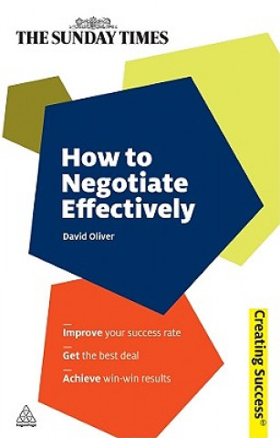 Book How to Negotiate Effectively David Oliver