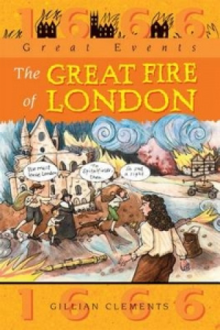 Knjiga Great Events: Great Fire Of London Gillian Clements