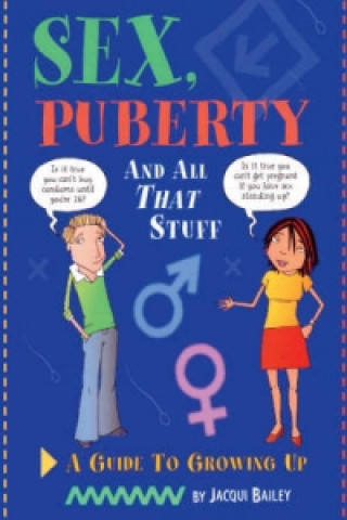 Book Sex, Puberty and All That Stuff Jacqui Bailey