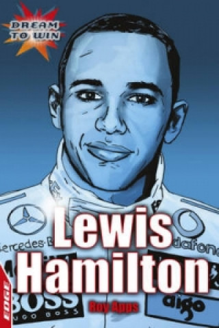 Könyv EDGE: Dream to Win: Lewis Hamilton Roy Apps