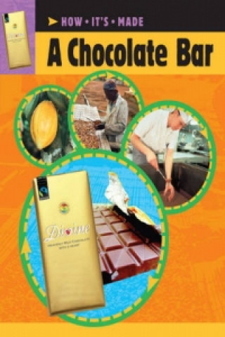 Knjiga How It's Made: A Chocolate Bar Sarah Ridley