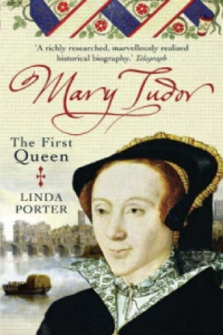 Könyv Mary Tudor Linda Porter