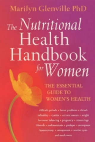 Knjiga Nutritional Health Handbook For Women Marylin Glenville