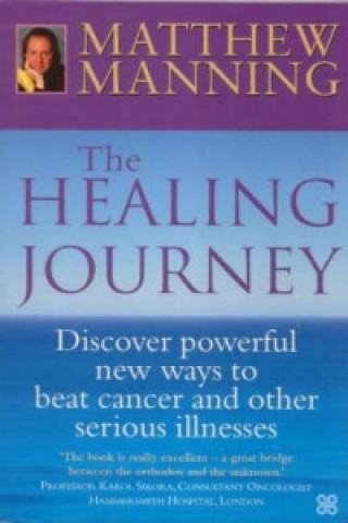 Kniha Healing Journey Matthew Manning