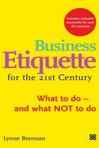 Knjiga Business Etiquette For The 21St Century Lynne Brennan