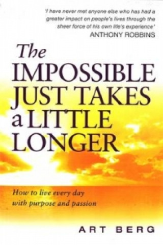 Livre Impossible Just Takes A Little Longer Art Berg