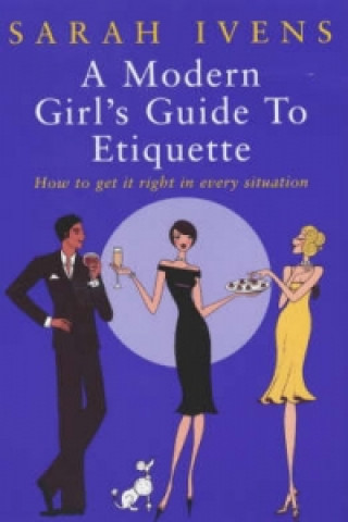 Book Modern Girl's Guide To Etiquette Sarah Ivens
