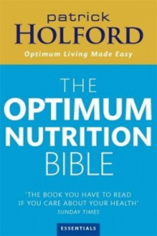 Carte Optimum Nutrition Bible Patrick Holford