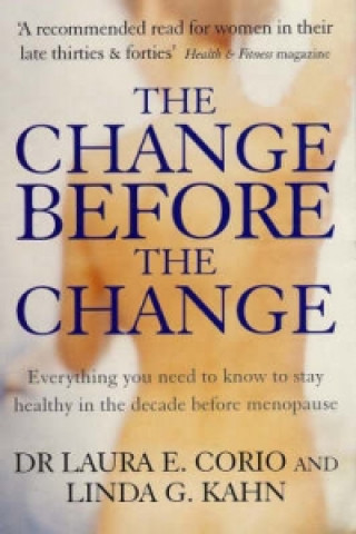 Könyv Change Before The Change Laura E Corio