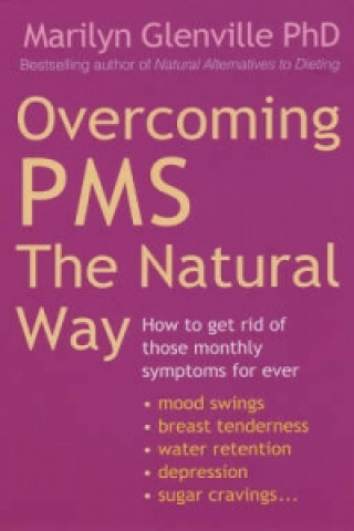 Книга Overcoming Pms The Natural Way Marilyn Glenville