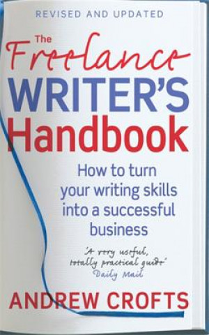Könyv Freelance Writer's Handbook Andrew Crofts