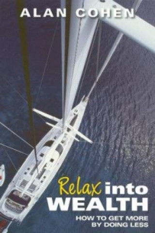 Book Relax Into Wealth Alan Cohen