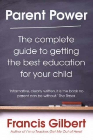 Book Parent Power Francis Gilbert