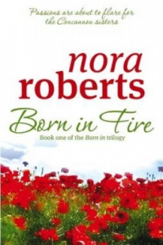 Книга Born In Fire Nora Roberts