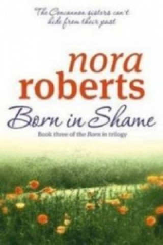 Könyv Born In Shame Nora Roberts