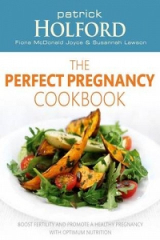 Carte Perfect Pregnancy Cookbook Patrick Holford