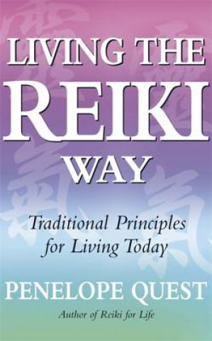 Książka Living The Reiki Way Penelope Quest