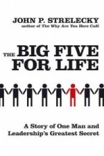 Könyv Big Five For Life John P. Strelecky