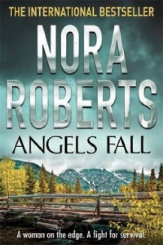 Книга Angels Fall Nora Roberts