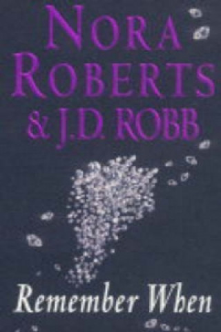 Kniha Remember When J. D. Robb
