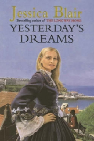 Книга Yesterday's Dreams Jessica Blair