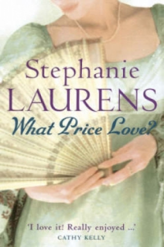 Kniha What Price Love? Stephanie Laurens