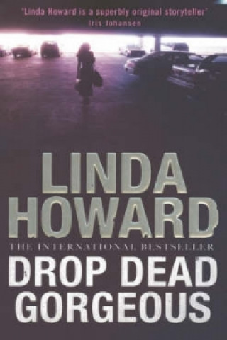 Carte Drop Dead Gorgeous Linda Howard