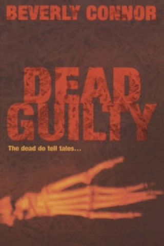 Kniha Dead Guilty Beverly Connor