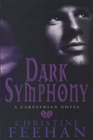 Kniha Dark Symphony Christine Feehan