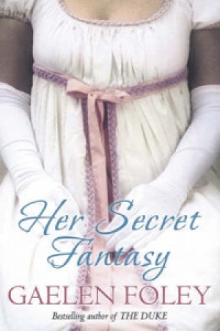 Kniha Her Secret Fantasy Gaelen Foley