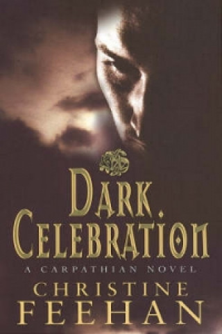 Kniha Dark Celebration Chistine Feehan