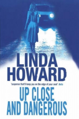 Carte Up Close And Dangerous Linda Howard