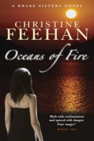 Könyv Oceans Of Fire Christine Feehan
