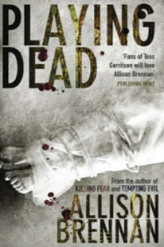 Kniha Playing Dead Allison Brennan