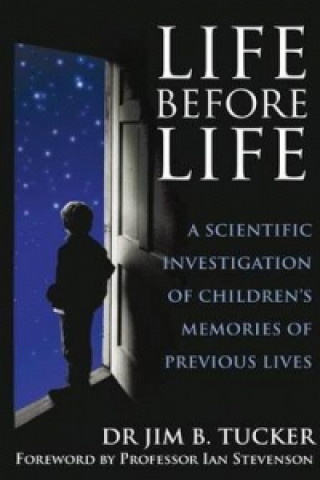 Книга Life Before Life Jim Tucker