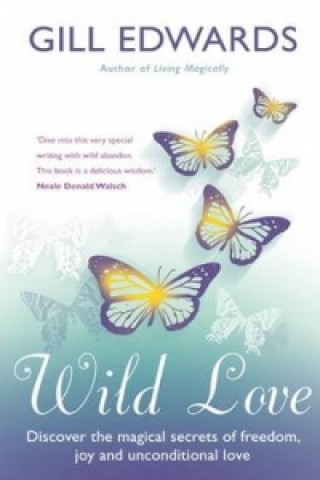 Könyv Wild Love Gill Edwards