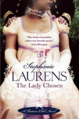Könyv Lady Chosen Stephanie Laurens